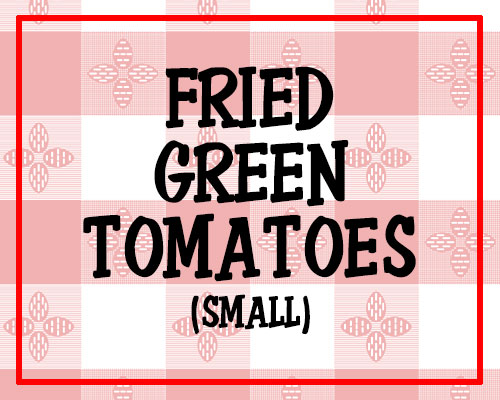 Small Fried Green Tomatoes